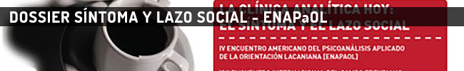 Dossier Síntoma y lazo social - ENAPaOL
